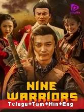 Nine Warriors: Part 2