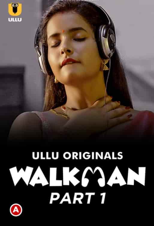 Walkman Part 1 Ullu Originals
