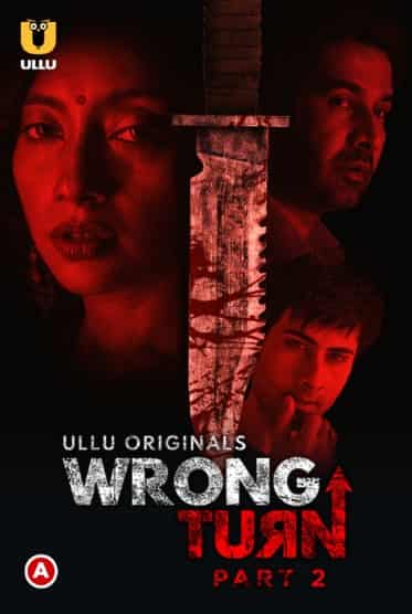 Wrong Turn Part 2 Ullu Original